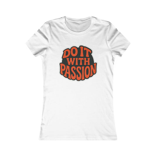 Do It With Passion Women's Tee — Retro Inspirational Graphic Tee
