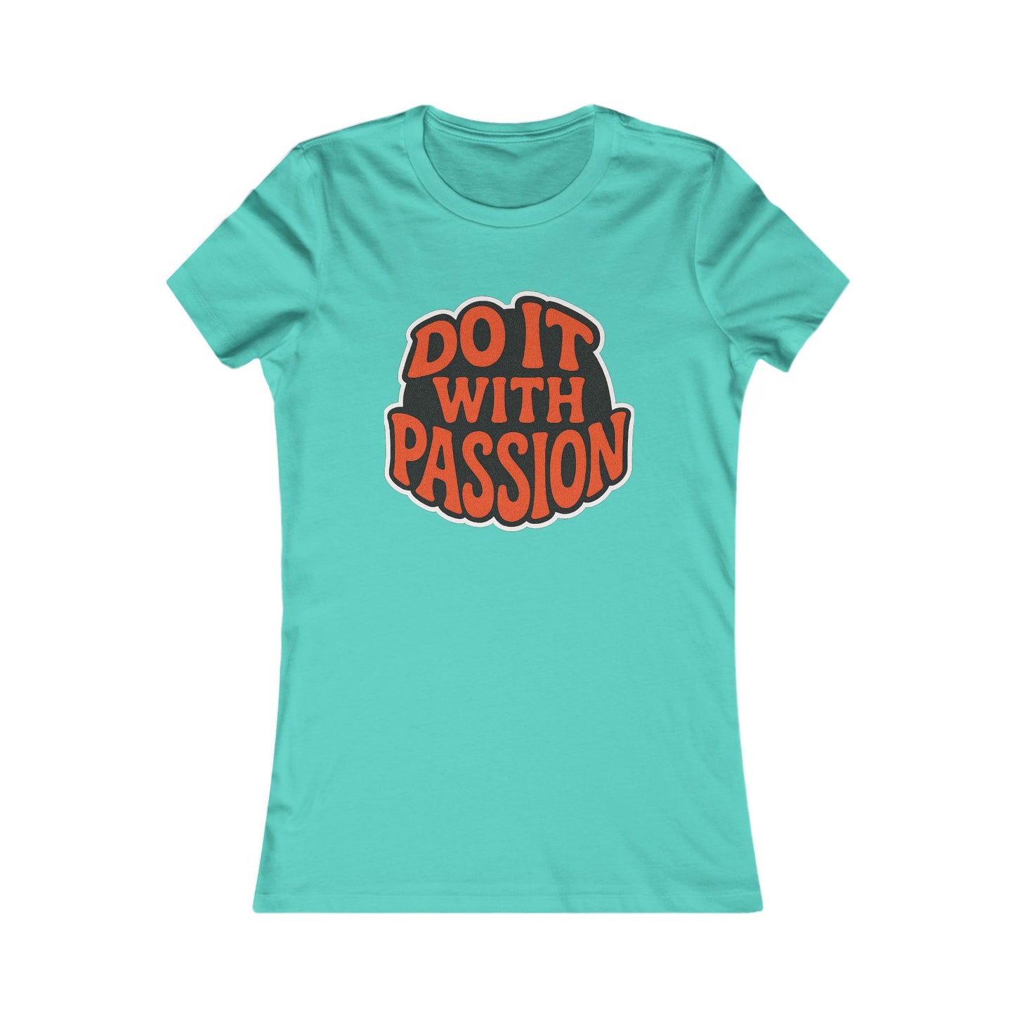 Do It With Passion Women's Tee — Retro Inspirational Graphic Tee
