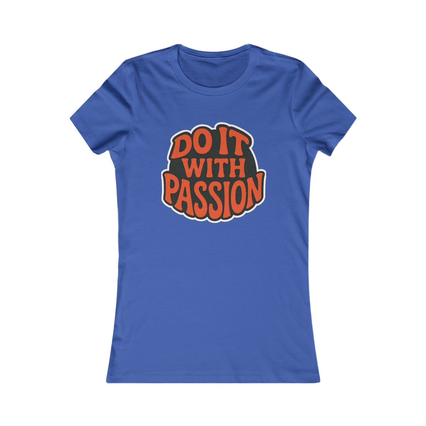 Do It With Passion Women's Tee — Retro Inspirational Graphic Tee