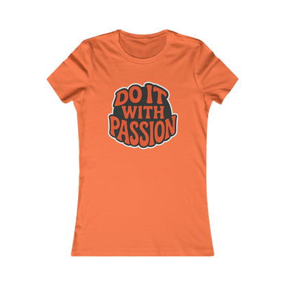 Do It With Passion Women's Tee — Retro Inspirational Graphic Tee