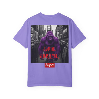 Supa Gorilla Tee — "Stand Tall Be Unbelievable" Graphic T-Shirt