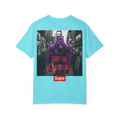 Supa Gorilla Tee — "Stand Tall Be Unbelievable" Graphic T-Shirt